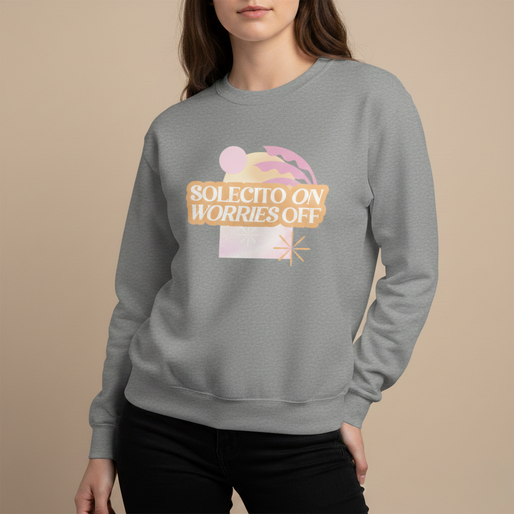 Sudadera - Solecito ON Worries OFF
